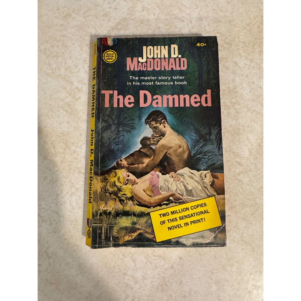 The Damned John‎ D MacDonald 1952 Gold Medal k1461 Vintage Pulp Paperback Book